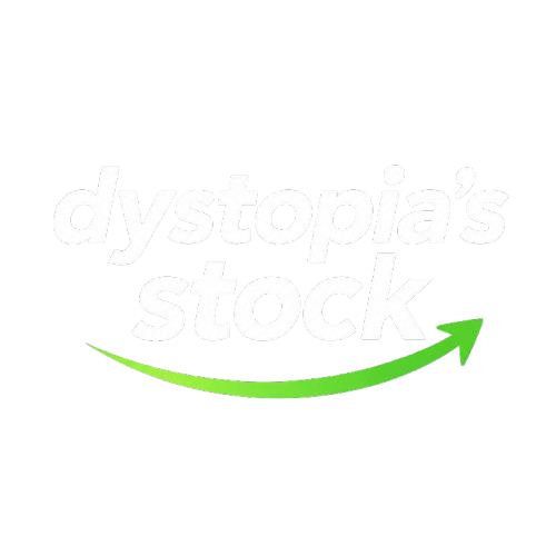 Dystopia's Stock